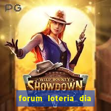 forum loteria dia de sorte